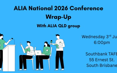 ALIA National 2026 Conference Wrap-Up with ALIA QLD