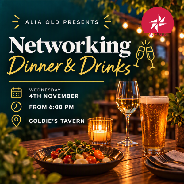 ALIA QLD Presents: Networking Dinner & Drinks